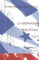 bokomslag Cyberage Politics 101