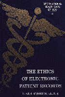 The Ethics of Electronic Patient Records / Eike-Henner W. Kluge.