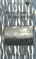 Maryse Condae et le Thaeatre Antillais / Melissa L. Mckay. 1