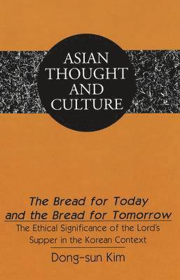 Bread for Today and the Bread for Tomorrow