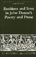 bokomslag Emblem and Icon in John Donne's Poetry and Prose
