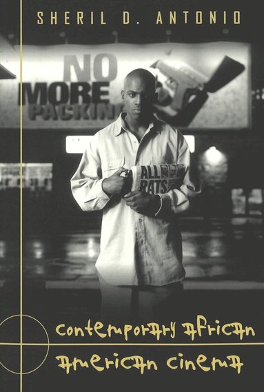 Sheril D. Antonio, Frank Beaver - Contemporary African American Cinema, Häftad