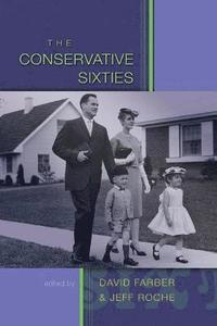 bokomslag The Conservative Sixties