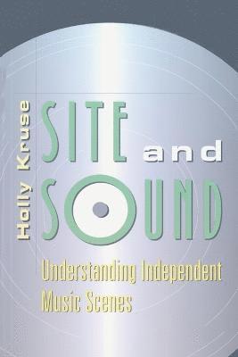 Holly Kruse - Site and Sound, Häftad