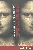 bokomslag Same-Sex Marriage, Legal Mobilization, & the Politics of Rights