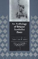 An Anthology of Belgian Symbolist Poets 1