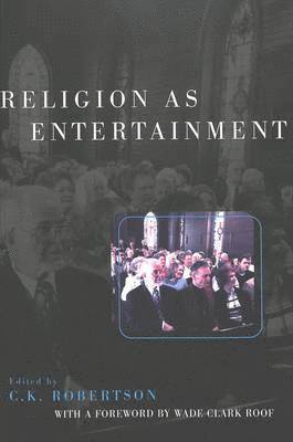 Religion as Entertainment 1