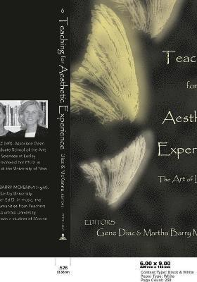 Teaching for the Aesthetic Experience 1