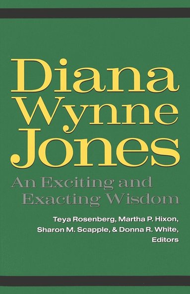 Teya Rosenberg, Martha P. Hixon, Sharon M. Scapple, Donna R. White - Diana Wynne Jones, Häftad