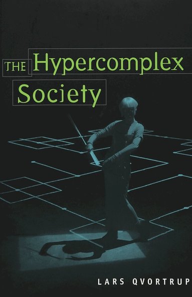 Lars Qvortrup - Hypercomplex Society, Häftad