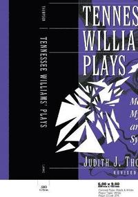 bokomslag Tennessee Williams' Plays