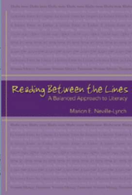 Marion E. Neville-Lynch, Marion Neville Lynch, Joe L. Kincheloe, Danny Weil - Reading Between the Lines, Häftad
