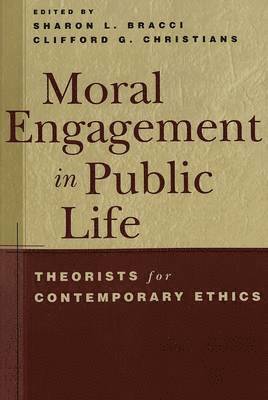 Moral Engagement in Public Life 1