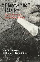 Judith Bessant, Richard Hil, Rob Watts, Erica McWilliam - Discovering Risk, Häftad