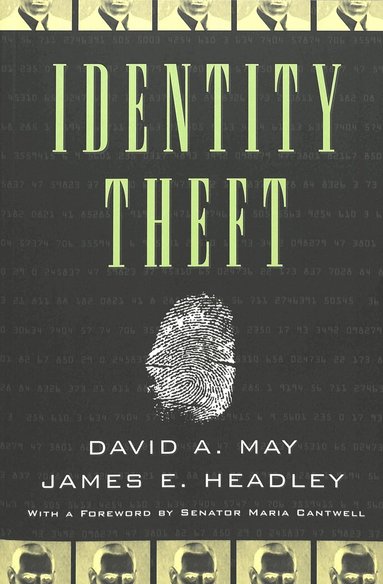 David A. May, James E. Headley, David A. Schultz, Christina Dejong - Identity Theft, Häftad