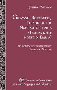 bokomslag Theseid of the Nuptials of Emilia Teseida Delle Nozze Di Emilia
