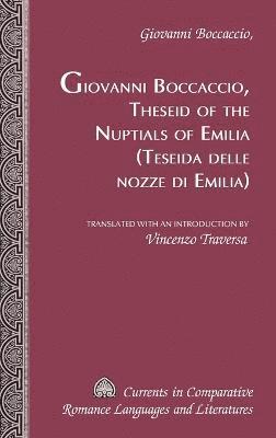Theseid of the Nuptials of Emilia Teseida Delle Nozze Di Emilia 1