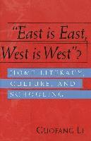 'East Is East, West Is West'? 1