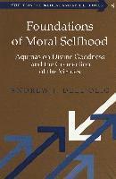Foundations of Moral Selfhood