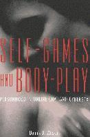bokomslag Self-Games and Body-Play