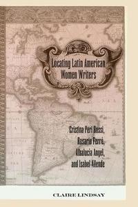 bokomslag Locating Latin American Women Writers