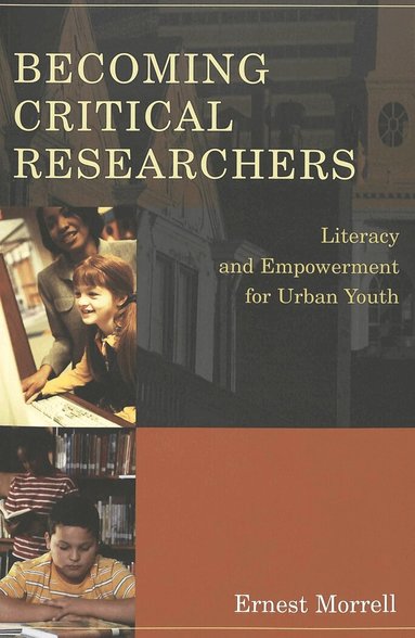 Ernest Morrell - Becoming Critical Researchers, Häftad