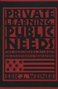 bokomslag Private Learning, Public Needs