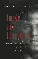 E. Wayne Ross, Kevin D. Vinson, Joe L. Kincheloe - Image and Education, Häftad