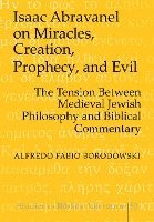 bokomslag Isaac Abravanel on Miracles, Creation, Prophecy, and Evil