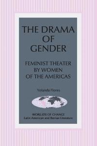 bokomslag The Drama of Gender