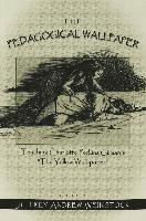 Jeffrey Andrew Weinstock - Pedagogical Wallpaper, Häftad