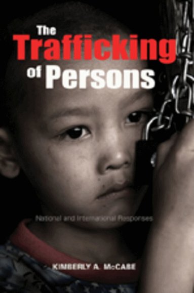 Kimberly A. McCabe - Trafficking of Persons, Häftad