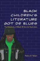 bokomslag Black Childrens Literature Got de Blues