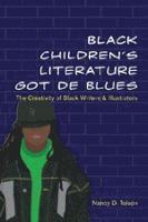 bokomslag Black Children's Literature Got de Blues