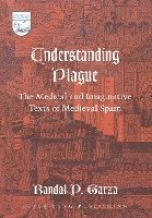 Randal P. Garza, Guy R. Mermier - Understanding Plague, Inbunden