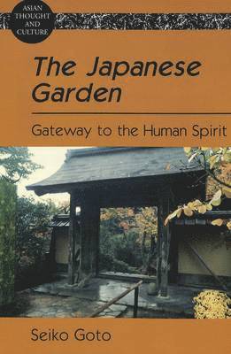 Seiko Goto, Sandra a. Wawrytko - Japanese Garden, Häftad