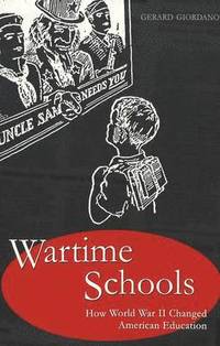 bokomslag Wartime Schools