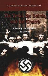 bokomslag The Devil, the Saints, and the Church
