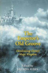 bokomslag The Emperor's Old Groove