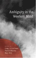 Craig J. N. de Paulo, Patrick A. Messina, Marc Stier, Craig J. N. De Paulo, Patrick Messina, Craig J. N. de Paulo - Ambiguity in the Western Mind, Häftad