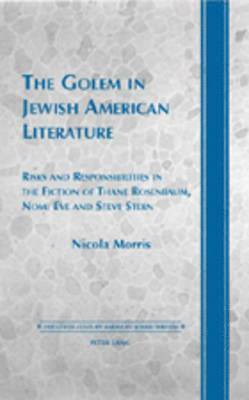 The Golem in Jewish American Literature 1