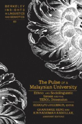 Rodolfo Jacobson, Swee Heng Chan, Abullah Ain Nadzimah, Irmengard Rauch - Pulse of a Malaysian University, Inbunden
