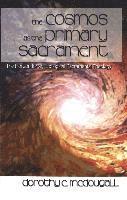 bokomslag The Cosmos as the Primary Sacrament