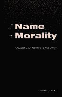 In the Name of Morality 1