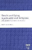 Death and Dying, Spirituality and Religions