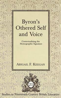 Byron's Othered Self and Voice 1