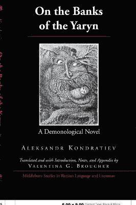 Aleksandr Kondratiev, Valentina Brougher, Thomas R. Beyer Jr - On the Banks of the Yaryn, Inbunden