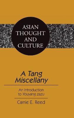 bokomslag Tang Miscellany