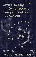 bokomslag Critical Essays on Contemporary European Culture and Society