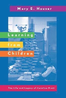 Mary Hauser - Learning from Children, Häftad